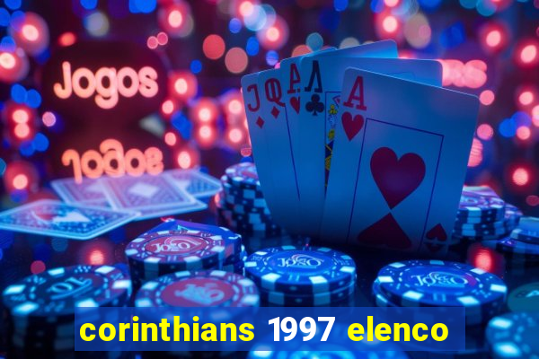 corinthians 1997 elenco